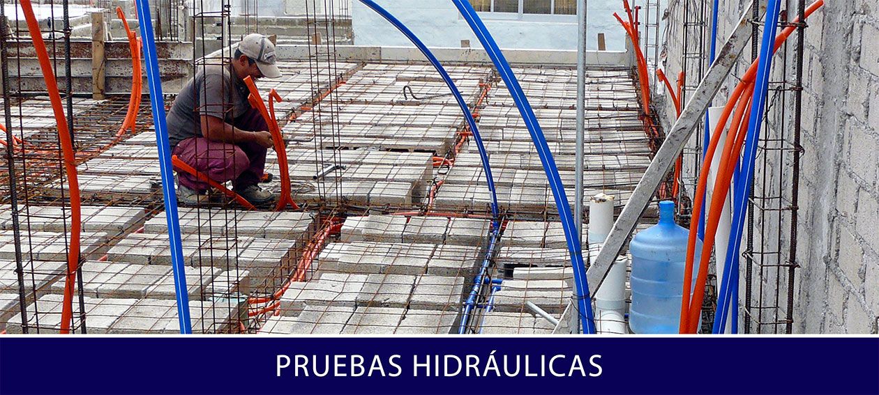 Se realizan pruebas hidráulicas para corroborar la eficacia de la instalación